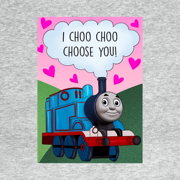 I CHOO CHOO CHOOSE YOU by Poppy and Mabel